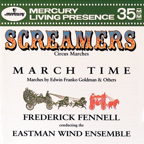 Screamers Eastman Wind Ensemble, Frederick Fennell