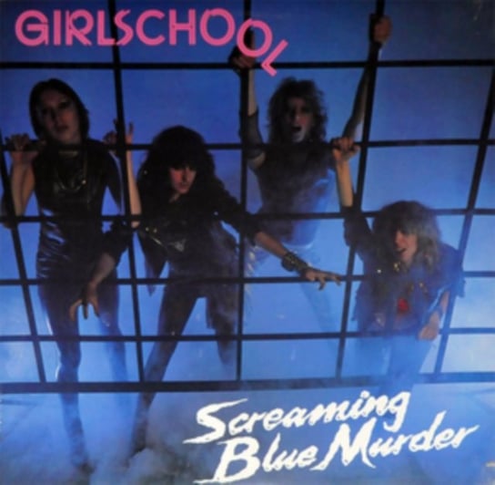 Screaming Blue Murder Girlschool
