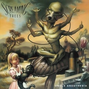 Screaming Trees - Uncle Anesthesia Screaming Trees