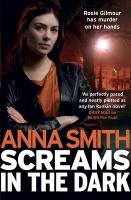 Screams in the Dark Anna Smith