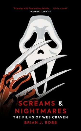 Screams & Nightmares. The Films of Wes Craven Robb Brian J.