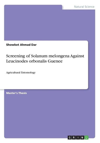 Screening of Solanum melongena Against Leucinodes orbonalis Guenee Ahmad Dar Showket