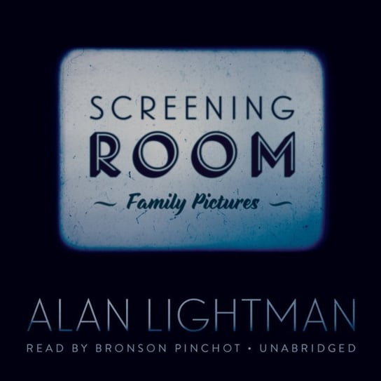 Screening Room Lightman Alan