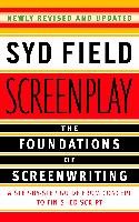 Screenplay: The Foundations of Screenwriting Field Syd