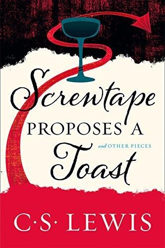 Screwtape Proposes a Toast Lewis C. S.