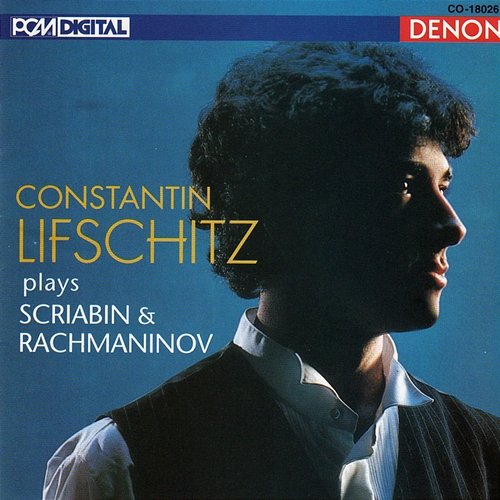 Scriabin: Morceaux & Piano Sonata No. 5 - Rachmaninov: 13 Preludes Constantin Lifschitz, Sergei Rachmaninoff, Alexander Scriabin