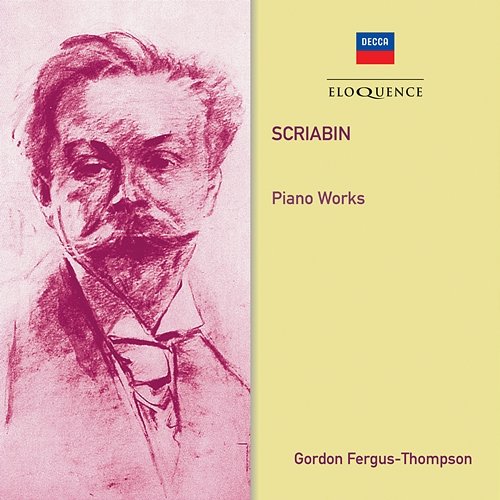 Scriabin: Piano Works Gordon Fergus-Thompson