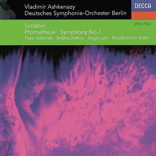 Scriabin: Symphony No. 1; Prometheus Vladimir Ashkenazy, Deutsches Symphonie-Orchester Berlin