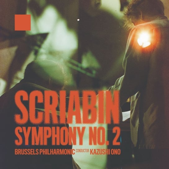 Scriabin: Symphony No. 2 in C minor Op. 29 Brussels Philharmonic