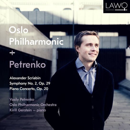 Scriabin: Symphony No. 2 - Piano Concerto Oslo Philharmonic Orchestra