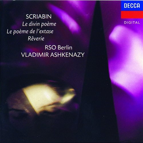 Scriabin: Symphony No.3 / Le Poeme de l'extase Radio-Symphonie-Orchester Berlin, Vladimir Ashkenazy