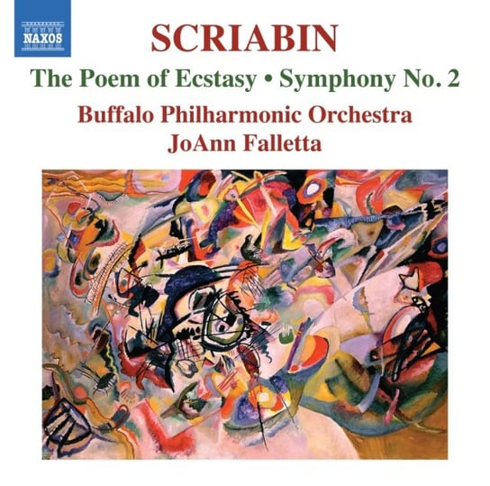 Scriabin: The Poem of Ecstasy; Symphony No. 2 Buffalo Philharmonic Orchestra