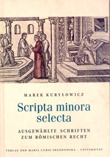 Scripta minora selecta Kuryłowicz Marek