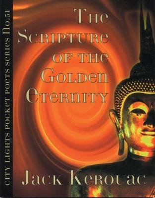 Scripture of the Golden Eternity Kerouac Jack