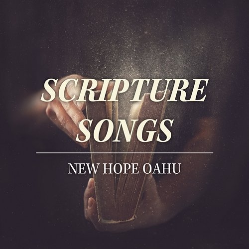Scripture Songs New Hope Oahu