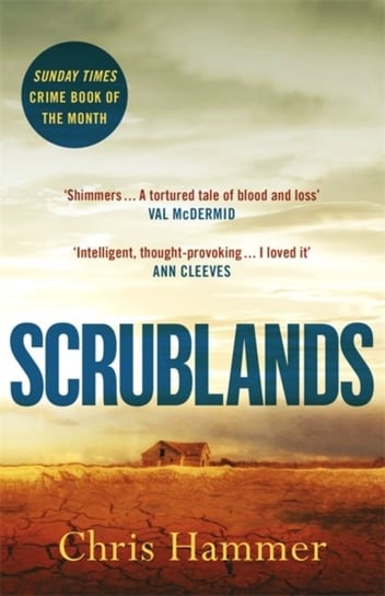 Scrublands: The stunning, Sunday Times Crime Book of the Year 2019 Hammer Chris