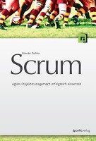 Scrum - Agiles Projektmanagement erfolgreich einsetzen Pichler Roman