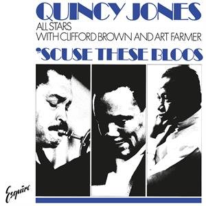 Scuse These Bloos, płyta winylowa Jones Quincy