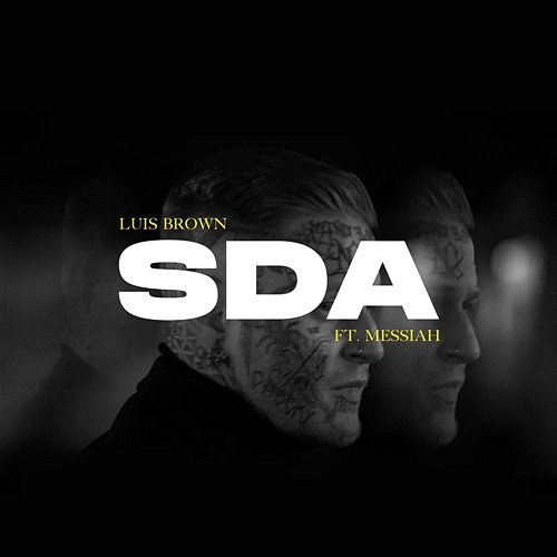 SDA Luis Brown feat. Messiah