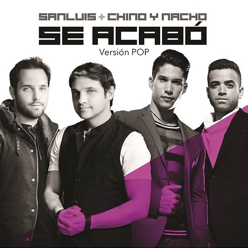 Se Acabó SanLuis feat. Chino & Nacho
