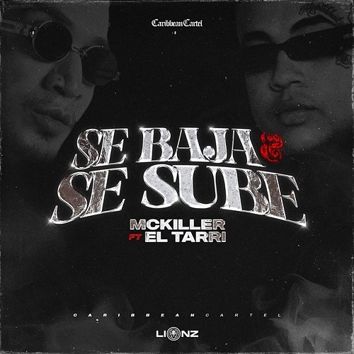 Se Baja Y Se Sube MC Killer feat. El Tarri