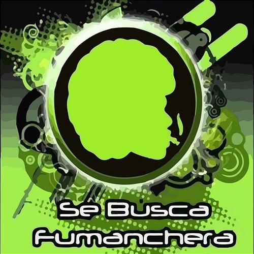 Se Busca Fumanchera (Remasterizado) Los Fumancheros