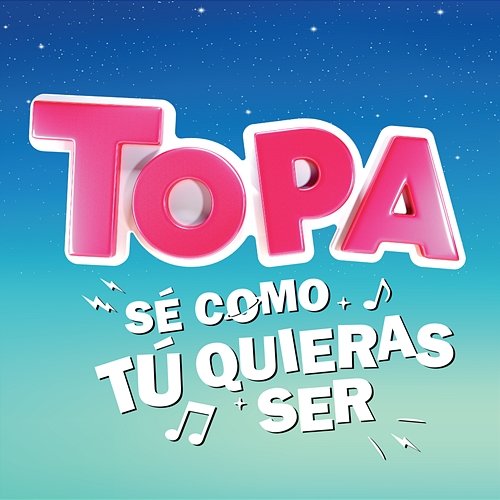 Sé como tú quieras ser Diego Topa