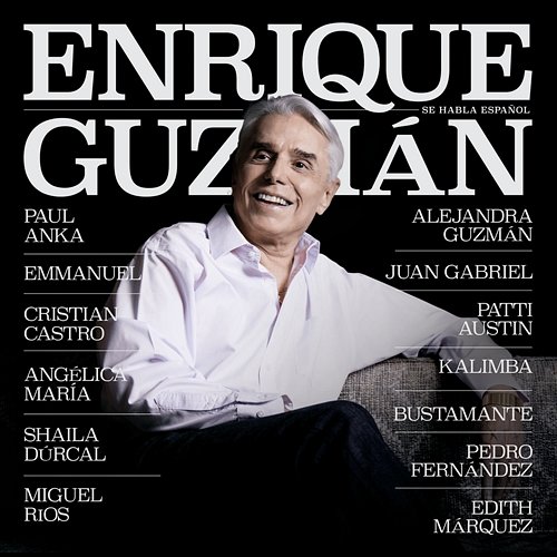 Se Habla Español Enrique Guzmán