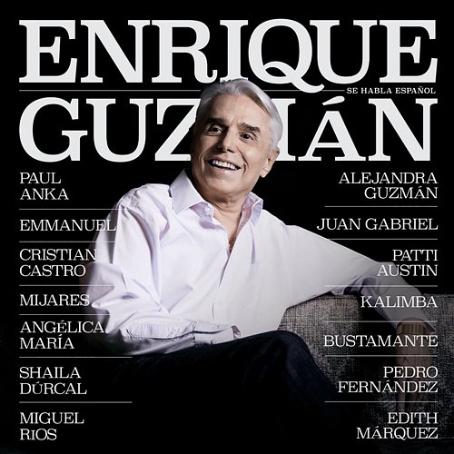 Se Habla Español Enrique Guzmán