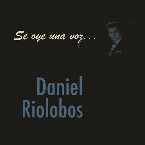 El Final que Sueño Daniel Riolobos