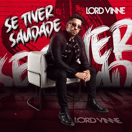 Se Tiver Saudade Lord Vinne