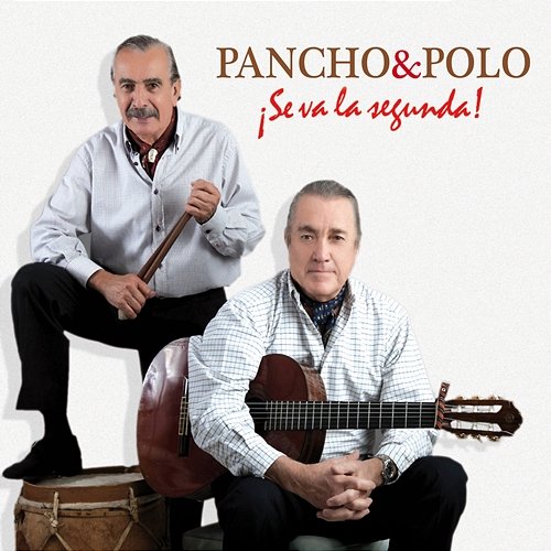 Se Va la Segunda Pancho & Polo