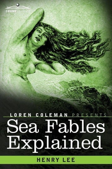 Sea Fables Explained Lee Henry