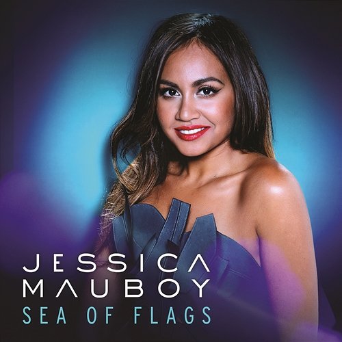 Sea of Flags Jessica Mauboy
