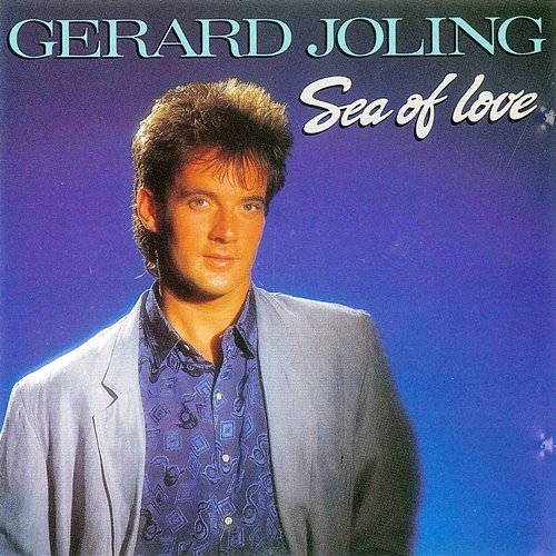 Sea Of Love Gerard Joling