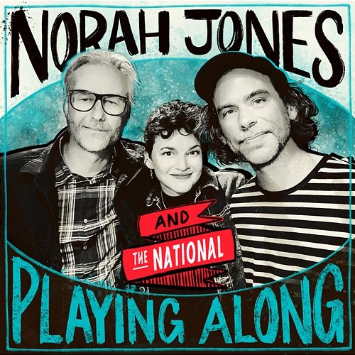 Sea of Love Norah Jones feat. The National