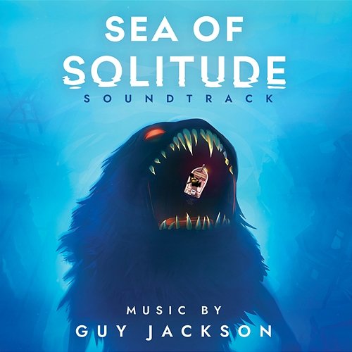 Sea of Solitude (Original Soundtrack) Guy Jackson