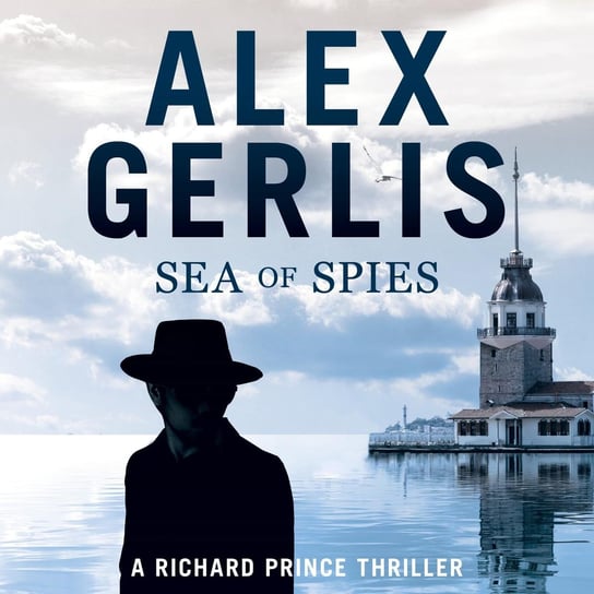 Sea of Spies Alex Gerlis