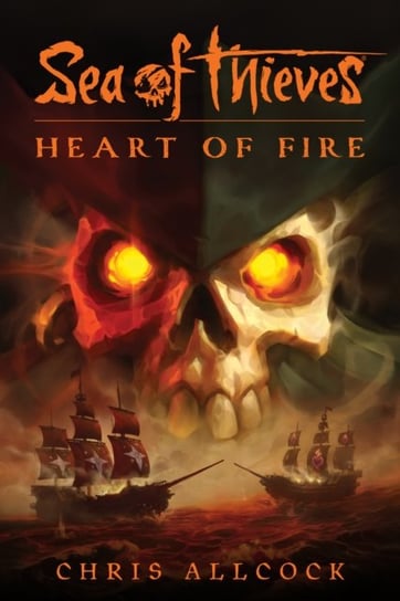 Sea of Thieves: Heart of Fire Chris Allcock