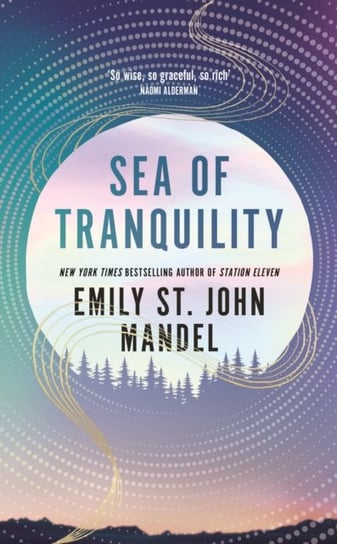 Sea of Tranquility Emily St. John Mandel