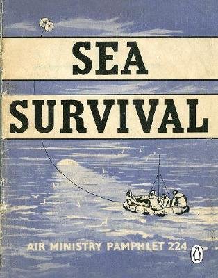 Sea Survival Opracowanie zbiorowe