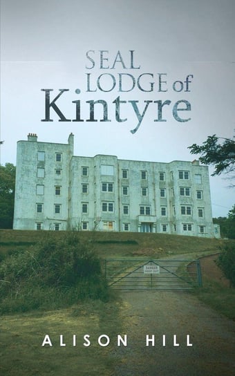 Seal Lodge of Kintyre Hill Alison