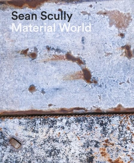 Sean Scully (Bilingual edition): Material World Hatje Cantz