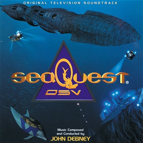 SeaQuest DSV John Debney