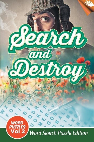 Search and Destroy Word Puzzles Vol 2 Speedy Publishing Llc