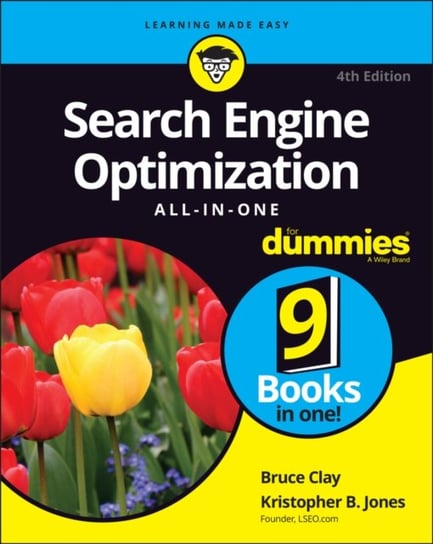 Search Engine Optimization All-in-One For Dummies,  4th Edition B. Clay
