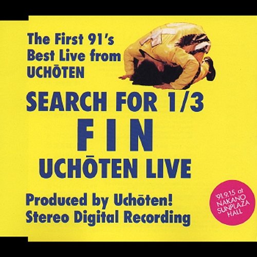 Search For 1/3 Fin Uchoten Live Uchoten