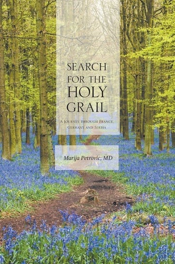 Search for the Holy Grail Petrovic Marija