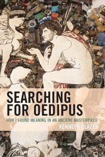 Searching for Oedipus Glazer Kenneth