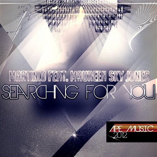 Searching for you Martinio feat. Maureen Sky Jones